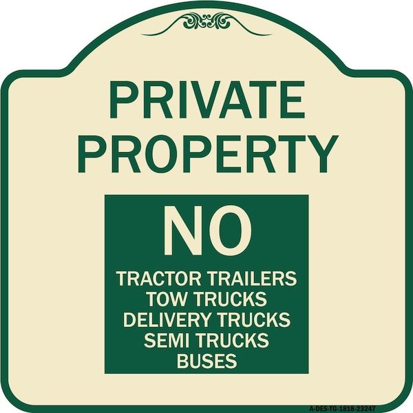 Signmission Private Property Private Property No Tractor Trailers Tow Trucks Delivery Trucks Semi, TG-1818-23247 A-DES-TG-1818-23247 - main